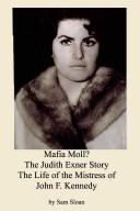 Cover of: The Judith Exner Story, The Life of the Mistress of John F. Kennedy