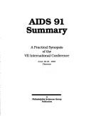 Cover of: AIDS 91 Summary: A Practical Synopsis of the VII International Conference : June 16-21, 1991, Florence (Aids Summary)