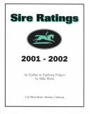 Cover of: Sire Ratings 2001-2002 : An Update to Exploring Pedigree