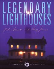 Cover of: Legendary lighthouses: the companion to the PBS television series