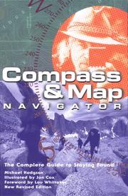 Compass & map navigator : the complete guide to staying found