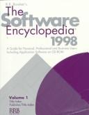 Cover of: The Software Encyclopedia 1998: A Guide for Personal, Professional and Business Users Including Application Software on Cd-Rom (Software Encyclopedia)