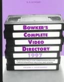 Cover of: Bowker's Complete Video Directory, 1997: Entertainment (Bowker's Complete Video Directory:  Entertainment)