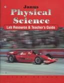 Cover of: Physical Science: Lab Resource & Teacher's Guide (The Janus Discovering Basic Concepts Series)