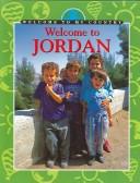 Cover of: Welcome to Jordan (Welcome to My Country)