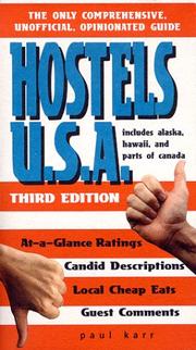 Hostels U.S.A. : the only comprehensive, unofficial, opinionated guide