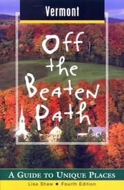 Cover of: Vermont Off the Beaten Path: A Guide to Unique Places