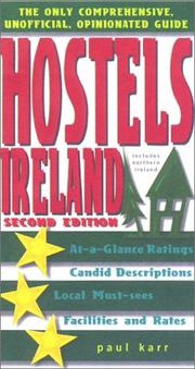 Hostels Ireland : the only comprehensive, unofficial, opinionated guide