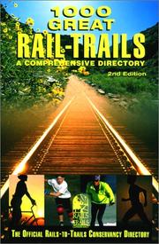 Cover of: 1000 Great Rail-Trails, 2nd: A Comprehensive Directory