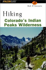 Cover of: Hiking Colorado's Indian Peaks Wilderness