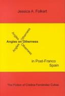 Cover of: Angles on Otherness in Post-Franco Spain | Jessica A. Folkart
