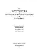Cover of: Vrttivarttika or Commentary on the Functions of Words of Appaya Diksita