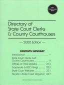 Cover of: Directory of State Court Clerks & County Courthouses 2000 (Directory of State Court Clerks and County Courthouse)