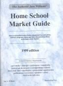 Home School Market Guide by Jane A. Williams