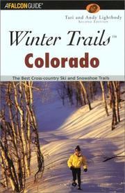 Cover of: Winter Trails Colorado, 2nd: The Best Cross-Country Ski and Snowshoe Trails