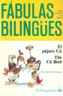 Cover of: El Pajaro Cu: The Cu Bird (Fabulas Bilingues.)