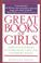 Cover of: Great Books for Girls