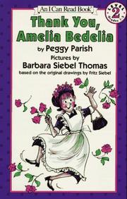 Cover of: Thank You, Amelia Bedelia (I Can Read Book 2)