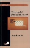 Cover of: Teoria Del Conocimiento (Coleccion Sinsonte)