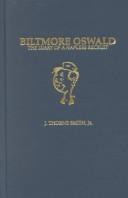 Cover of: Biltmore Oswald: The Diary of a Hapless Recruit
