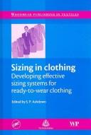 Sizing in clothing : developing effective sizing systems for ready-to-wear clothing