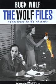 The Wolf Files by Buck Wolf