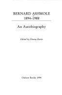 Cover of: Bernard Ashmole 1894-1988: an autobiography
