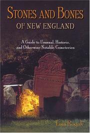 Cover of: Stones and bones of New England by Lisa Rogak