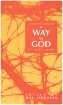 Cover of: A Way to God | Mary More
