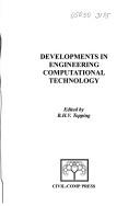 Developments in engineering computational technology