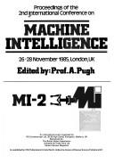 Proceedings of the 2nd International Conference on Machine Intelligence : 26-28 November 1985, London, UK