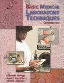Basic Medical Laboratory Techniques by Barbara H. Estridge, Anna P. Reynolds, Norma J. Walters