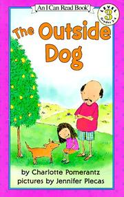 Cover of: The Outside Dog (I Can Read Book 3) by Charlotte Pomerantz