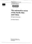 The automotive sector of the Pacific Rim and China : moving into the fast lane