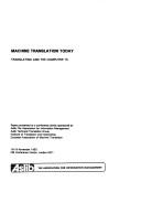 Machine translation today : papers presented at a conference jointly sponsored by Aslib (...), 18-19 November 1993, CBI Conference Centre (...)