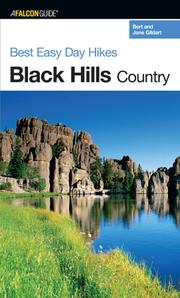 Best easy day hikes, South Dakota's Black Hills by Robert C. Gildart, Bert Gildart, Jane Gildart