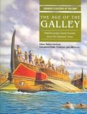 The age of the galley : Mediterranean oared vessels since pre-classical times