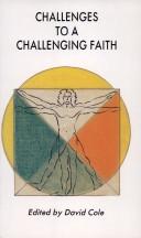 Cover of: Challenges to a challenging faith |