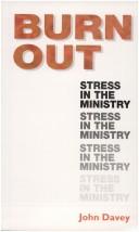 Cover of: Burnout: Stress in the Ministry