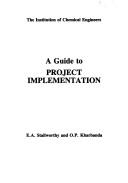 A guide to project implementation