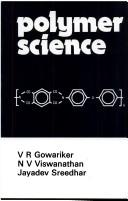 Cover of: Polymer Science by V.R. Gowariker