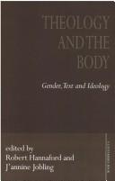 Theology and the body : gender, text and ideology