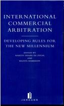 International commercial arbitration : developing rules for the new millennium