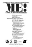 ME! : proceedings of the Second Conference on Materials Engineering : 5-7 November 1985, the Novotel, Hammersmith, West London