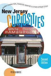 Cover of: New Jersey Curiosities, 2nd: Quirky Characters, Roadside Oddities & Other Offbeat Stuff (Curiosities Series)