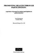 Promoting health through participation : experience of groups for patient participation in general practice