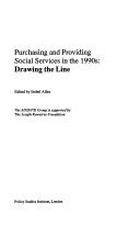 Purchasing and providing social services in the 1990s : drawing the line