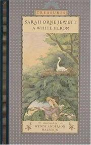 A white heron by Sarah Orne Jewett