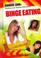 Cover of: Binge Eating (Danger Zone: Dieting and Eating Disorders)