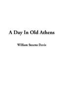Cover of: A Day in Old Athens